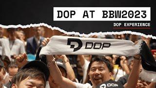 Binance Blockchain Week 2023 - the DOP Experience