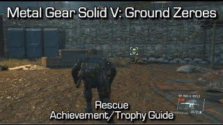 Metal Gear Solid V Ground Zeroes - Rescue Achievement/Trophy Guide