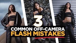Top 3 Off-Camera Flash Mistakes Photographers Make