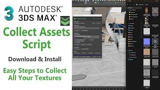 Collect Asset 3Ds Max