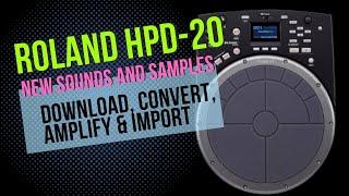 How to: Download, Convert, Amplify and Import Samples for HPD-20 Handsonic.