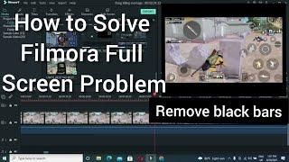 How to Solve Filmora Full Screen Problem | How to solve Filmora video editor problem