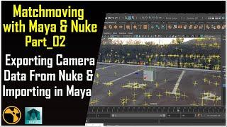 Export Camera from Nuke to Maya[Matchmoving with Nuke & Maya Part_02] || Nuke to Maya