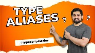 Type Aliases in Typescript