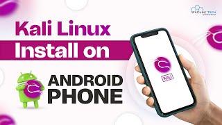 Install KALI LINUX on Android Phone - Complete Setup