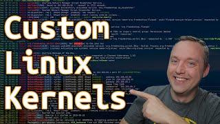 Custom Linux Kernel | Walkthrough Guide