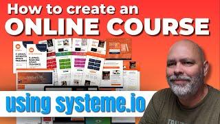 How to Create An Online Course | FREE Step-by-Step Method Using Systeme.io