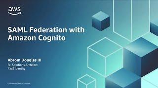 Amazon Cognito: SAML federation, IdP-initiated Login, and SAML Encryption