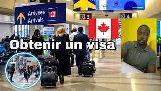 Obtenir un visa pour le Canada live procédures d'une demande de Visa