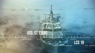 The Newest Ship In the U.S. Navy - USS St. Louis (LCS 19)