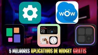 5 MELHORES APLICATIVOS DE WIDGET GRATIS