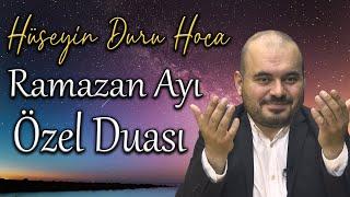 Hüseyin Duru Hoca Ramazan Ayı Özel Duası.. Amin Diyelim İnşallah