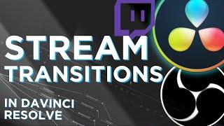 Creating OBS Stinger Transitions for Free in DaVinci Resolve // Free Preset Download