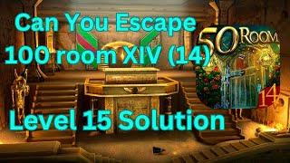 Can you escape the 100 room 14 Level 15 Solution