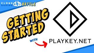 PLAYKEY Cloud Gaming | SETUP and Getting Started