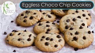 Chocolate Chip Cookies | Easy Choco Chip Cookies | Eggless Cookies ~ The Terrace Kitchen