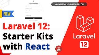 Laravel 12 React Starter Kit