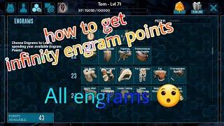 ARK mobile | how to get infinity engram points | get all engrams !!!!!