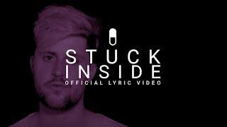 Nevertel - Stuck Inside (Official Lyric Video)