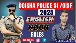 NOUN RULES  | ENGLISH | Best Teacher in Odisha #OISF #bikashsirenglish7 || #SI #ODISHA POLICE