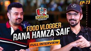 Excuse Me with Ahmad Ali Butt | Ft. Rana Hamza Saif | Food Vlogger | Latest Interview | Episode 73