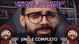 Uomo del Parcheggio "Misterioso e Labile" (Jingle Completo - Speciale 50K Iscritti)