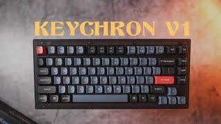 Keychron V1! - Build, Mods, & Thoughts