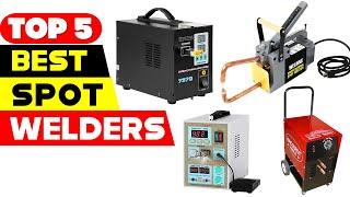 Top 5 Best Spot Welders Reviews of 2024