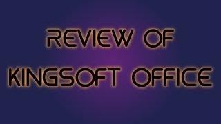 Kingsoft Office Review: Best Microsoft Office Replacement?