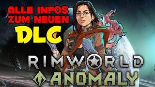 Neuer Rimworld DLC "Anomaly" - Was erwartet uns?
