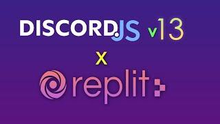 How to use Discord.js v13 with Repl.it
