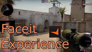 The Faceit Experience.