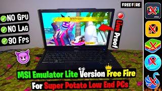 New MSi App Player Lite Low End PC Best Emulator For Free Fire | MSi NEFX Best Version for PC (2024)