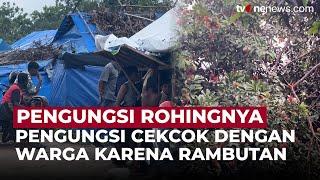 Viral! Pengungsi Rohingnya Marah-Marah ke Warga Karena Masalah Rambutan | OneNews Update