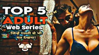 TOP 5 New Indian Hot 18+ Web Series in Hindi 2022 || Ullu, Hoichoi New Web Series