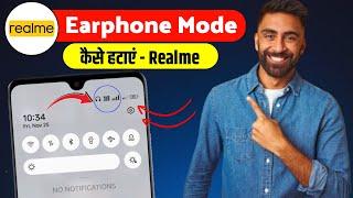 How to remove earphone mode in Realme - Realme mobile me earphone kaise hataye | remove headphone