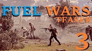 FUEL WARS 3 _ teaser no oficial