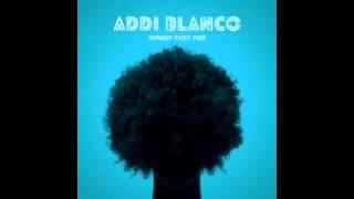 Addi Blanco - Addi Papi (Track 1)