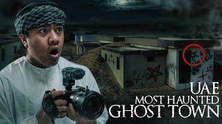 Overnight Inside UAE's Most Haunted Ghost Town! *extreme*