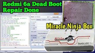 Redmi 6a Dead Boot Repair Done Miracle Ninja Box