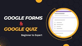 Google Forms and Google Quiz -  Beginner to Expert || How to create/make google forms