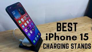 Best Charging Stands for iPhone 15