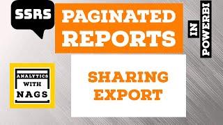 Sharing and Export in Paginated Reports (16/20) | SSRS Tutorial
