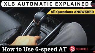 How to use 6-speed Automatic of the new 2022 Maruti Nexa XL6 MPV || SHVY Hybrid working