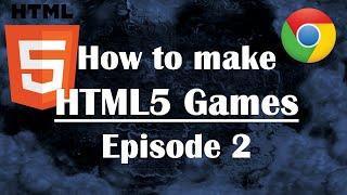 2- How to Make HTML5 Games: Javascript Tutorial for Beginners JS Guide