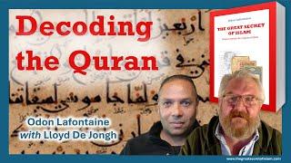 Decoding the Quran - Odon Lafontaine with Lloyd De Jongh