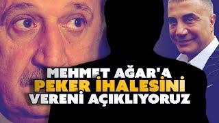 Mehmet Ağar'a Sedat Peker ihalesini vereni açıklıyoruz