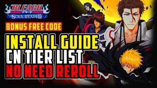 [New Code Tier List] BLEACH SOUL REAPER (Android) Official Launch Gameplay