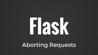 How to Abort Requests in Flask Using HTTP Status Codes