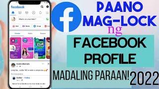 Paano i-lock ang facebook profile | 100% legit | How to lock facebook